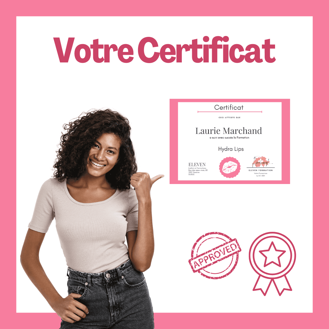 Certificat de formation HydraLips validant vos compétences en soins esthétiques des lèvres. Apprenez et obtenez votre certification en ligne.