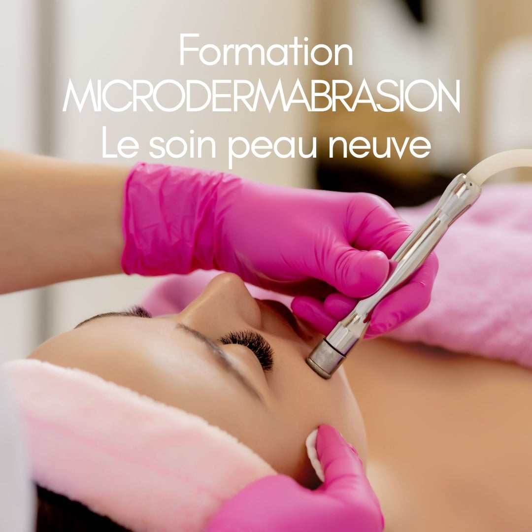 formation microdermabrasion certifiante professionnelle de qualité