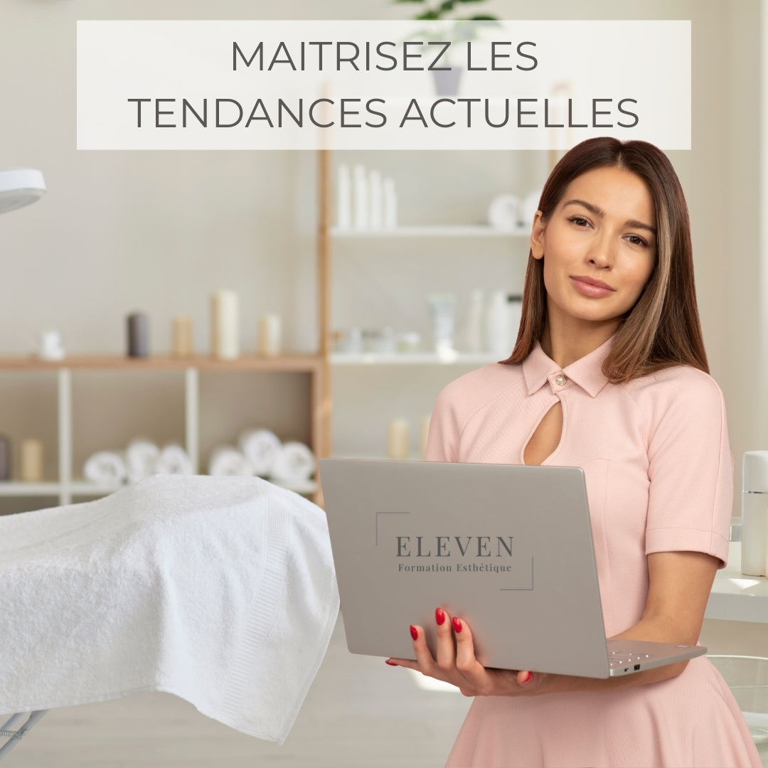 Collection de formations esthétiques en ligne professionnelles proposées par ELEVEN Formation Esthétique