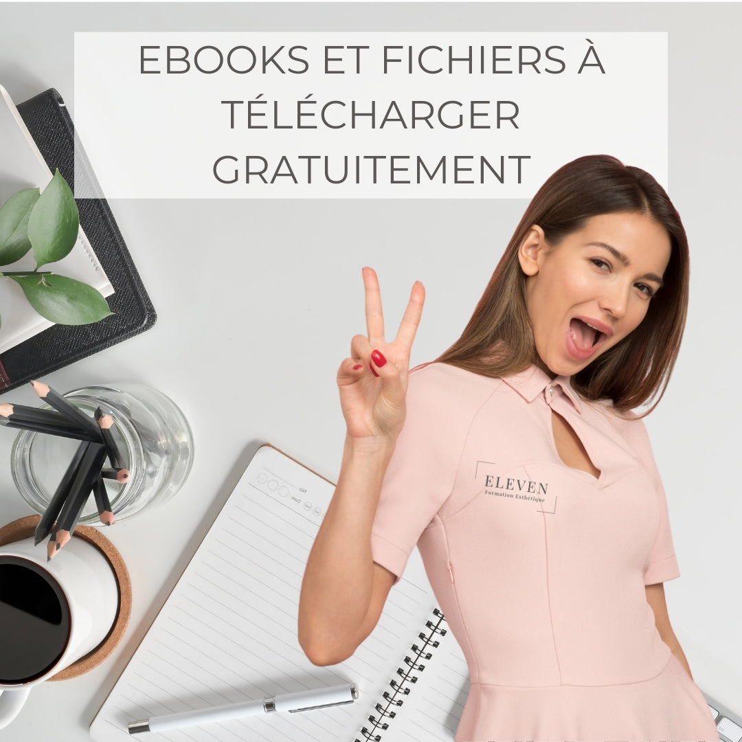 Outils gratuits pour esthéticiennes : fichiers et supports professionnels à télécharger pour institut de beauté et activité esthétique